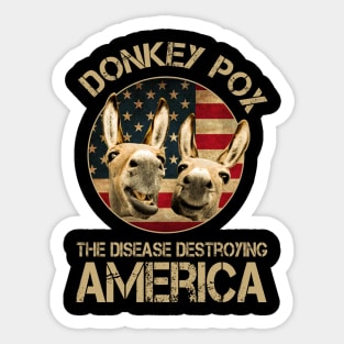 Donkey Pox The Disease Destroying America Donkeypox Vintage Sticker